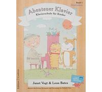 Leon Bates Janet Vogt Abenteuer Klavier, Erlebnisse - 1. Hauptband (Tapa blanda)