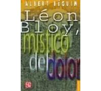 Leon Bloy, Mistico del Dolor: Con La Correspondencia Inedita De Bloy Y Villiers De L'isle Adam (Popular (fce))