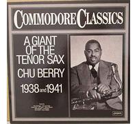 Leon "Chu" Berry - A Giant Of The Tenor Sax 1938 And 1941 - London Records - 6.24293 AG