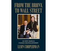 Leon Cooperman From The Bronx To Wall Street (Tapa dura) (Importación USA)