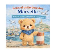 León el osito descubre Marsella (León el osito visita Francia)