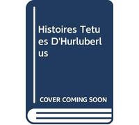 Leon & les Idees Fixes - Histoires Tetues D'Hurluberlus