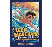 Léon Marchand Biography for Kids: The Boy Who Ruled the Water