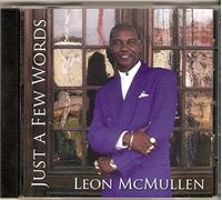 Leon Mcmullen - Just a Few Words