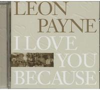 Leon Payne - I Love You Because