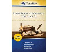 Leon Roch: A Romance: Vol. 2 (of 2) (Cram Edition)