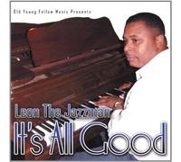 Leon the Jazzman - It's All Good