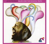 Leon Thomas - Blues And The Soulful Truth
