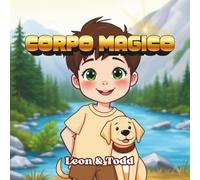 Leon & Todd: Corpo Magico