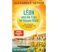 Léon und die Frau im blauen Kleid: Der erste Fall für de Cavallier und Bentaleb