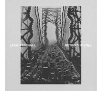 Vynehall Leon - Nothing Is Still - Edición Deluxe.