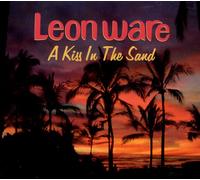 Leon Ware (Author) - A Kiss In the Sand