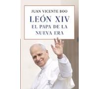 León XIV: el Papa de la nueva era