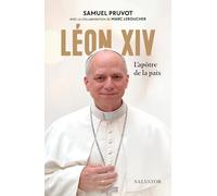 Léon XIV: L'apôtre de la paix