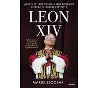León XIV: ¿Quién es, qué piensa y qué podemos esperar de Robert Prevost? | Mario Escobar