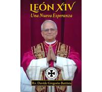 León XIV: Una Nueva Esperanza