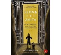 Leona y Anita. El misterio de los juguetes desaparecidos