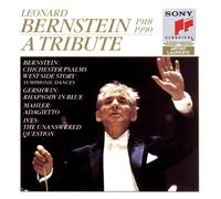 Leonard Bernstein - Tribute to Leonard Bernstein