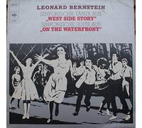 Leonard Bernstein - Leonard Bernstein Conducts His Symphonic Dances From "West Side Story" -Symphonic Suite From "On The Waterfront"
