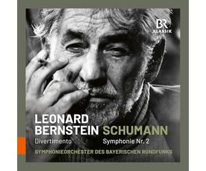 Leonard Bernstein - Symphohieorchester des Bayerischen Rundfunks - Schumann : Symphonie n° 2 - Bernstein : Divertimento