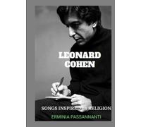 Leonard Cohen: Songs Inspired by Religion