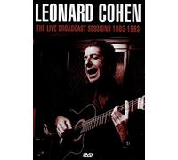 Leonard Cohen: The Live Broadcast Sessions 1985-1993 [DVD]