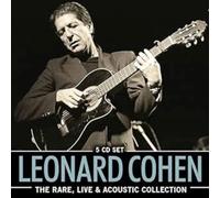 Leonard Cohen - The Rare, Live & Acoustic Collection (5cd)