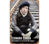 Leonard Cohen, Untold Stories: From This Broken Hill, Volumen 2, letrero de metal retro divertido para el hogar, café, sala de estar, dormitorio, cocina, bar, cafetería, garaje, jardín, decoración de