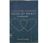 Leonard Cohen's Book of Mercy: An Interpretation