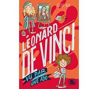 Léonard de Vinci vu par une ado