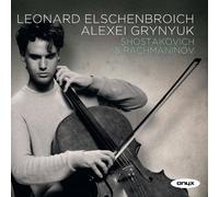 Leonard Elschenbroich - Rachmaninoff, Schostakowitsch: Cellosonaten