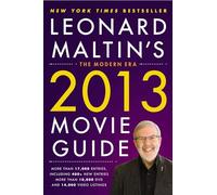 Leonard Maltin's 2013 Movie Guide: The Modern Era (Leonard Maltin's Movie Guide)