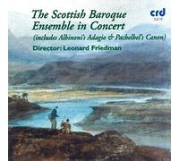 Leonard Matthew Friedman : Scottish Baroque Ensemble in Concert