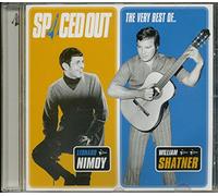 Leonard Nimoy - Spaced Out: The Very Best of Leonard Nimoy and William Shatner
