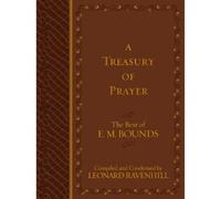 Leonard Ravenhi Treasury of Prayer: The Best of E.M. Bounds (Compi (Tapa blanda)