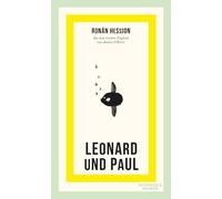 Leonard und Paul: Roman | Nominiert für das 'Lieblingsbuch der Unabhängigen 2023' (Shortlist)