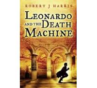 Leonardo And The Death Machine (ebook)