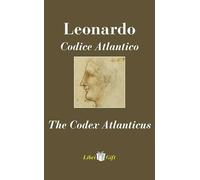 Leonardo. Codice atlantico-The Codex Atlanticus. Ediz. italiana e inglese (Libri gift)