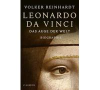 Leonardo da Vinci: Das Auge der Welt