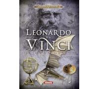 Leonardo Da Vinci, el gran genio (Enigmas y Misterios)