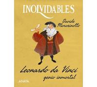 Leonardo da Vinci, genio inmortal: Biografía ilustrada para lectores infantiles (OCIO Y CONOCIMIENTOS - Ocio y conocimientos)
