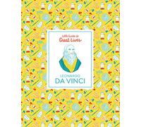 Leonardo Da Vinci (Little Guides to Great Lives)
