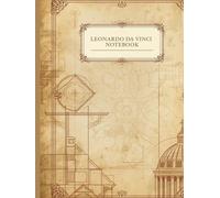 Leonardo da Vinci Notebook - A4 Half Lined, Half Plain Vintage Style | Architectural Bloom Edition: Journal Perfect for Capturing Thoughts, Sketching ... Inspiration Daily | 180 Alternating Pages