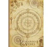 Leonardo da Vinci Notebook - A4 Lined Vintage Style Journal | Fibonacci Spirals Edition: Perfect for Daily Journaling, Note Taking, Study Logs, ... Inspired Design | 140 Blank Cream Pages
