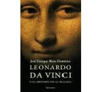 Leonardo Da Vinci O El Misterio De La Belleza