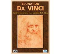 Leonardo Da Vinci : sa vie et son oeuvre ; les mystères de la Cène [Francia] [DVD]