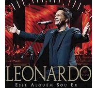 Leonardo - Esse Alguem Sou Eu: Ao Vivo