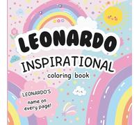 Leonardo Inspirational Coloring Book: Personalized Just for Leonardo - Leonardo's Name Appears on Every Coloring Page