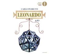 Leonardo & io (Oscar baobab. Saggi)