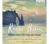 RHENÉ-BATON: Chamber Music for Piano and Strings [CD de audio] Leonardo Micucci, Francesco Basanisi, Roberto Mansueto and Rhen?